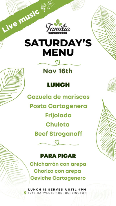 Saturday's Menu Familia Fine Foods | Restaurant 